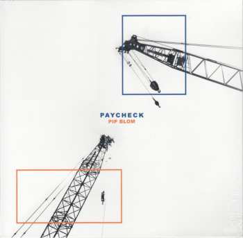 EP Pip Blom: Paycheck