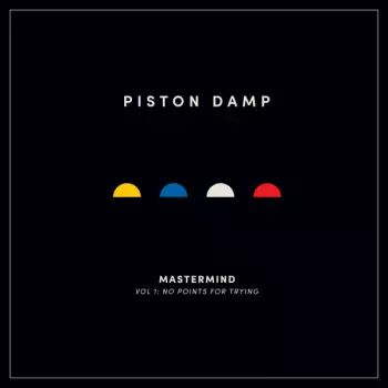 Piston Damp: Mastermind Vol 1: No Points For Trying