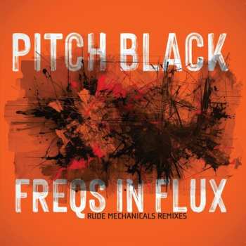 Album Pitch Black: Freqs In Flux