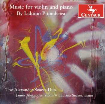 Album Pitombeira / Alexander Soars Duo: Music For Vioin And Piano