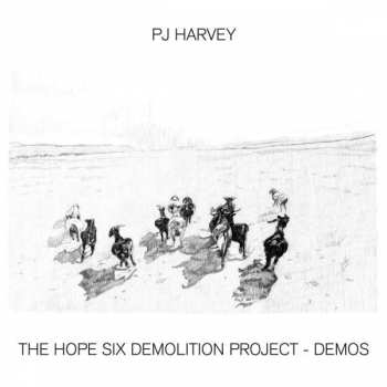 CD PJ Harvey: The Hope Six Demolition Project - Demos