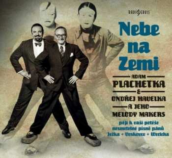 Album Plachetka Adam & Ondřej Havelk: Nebe Na Zemi