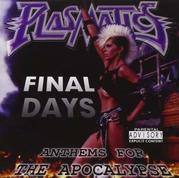 CD Plasmatics: Final Days