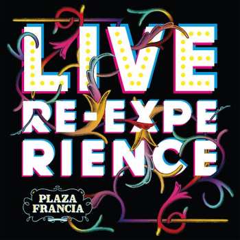 Album Plaza Francia: Live Re - Experience