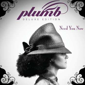 2LP Plumb: Need You Now DLX