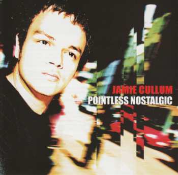 CD Jamie Cullum: Pointless Nostalgic