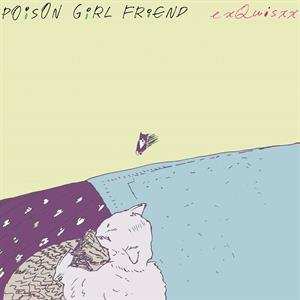 LP Poison Girl Friend: exQuisxx
