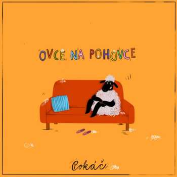 Album Pokáč: Ovce Na Pohovce