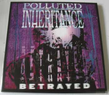 LP Polluted Inheritance: Betrayed CLR | LTD