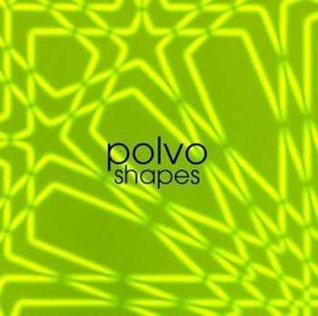 CD Polvo: Shapes