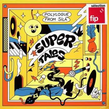 Album Polylogue From Sila: Supertales