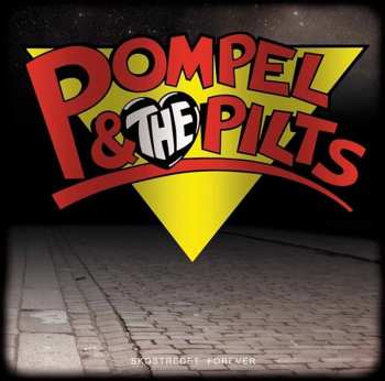2LP/CD Pompel & The Pilts: Skostredet Forever