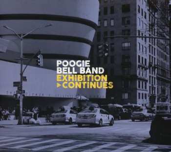 CD Poogie Bell Band: Exhibition Continues