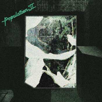Album Population II: Maintenant Jamais