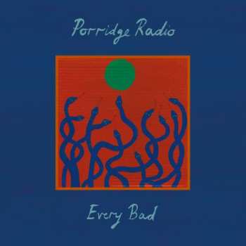 CD Porridge Radio: Every Bad