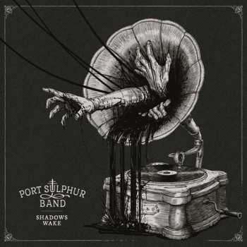 Album Port Sulphur Band: Shadows Wake Music From Hunt: Showdown
