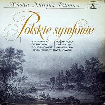 LP Poznan Chamber Orchestra: Polskie Symfonie