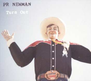 LP PR Newman: Turn Out