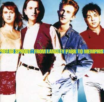CD Prefab Sprout: From Langley Park To Memphis
