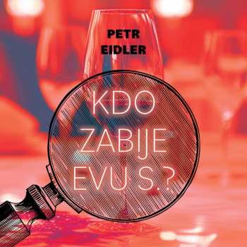 Album Preiss Martin: Eidler: Kdo Zabije Evu S.?