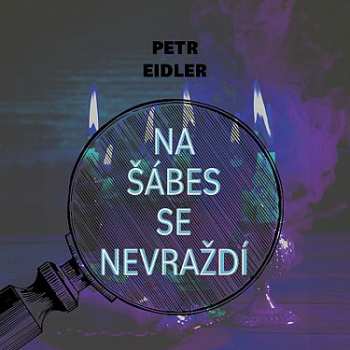 Album Preiss Martin: Eidler: Na šábes Se Nevraždí