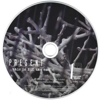 CD Present: This Is Not The End