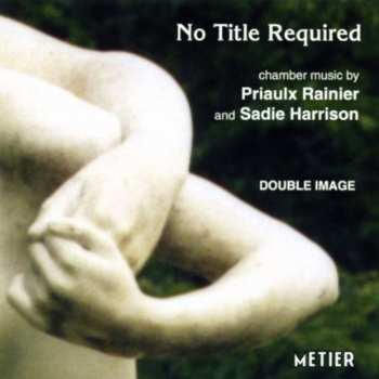 Album Sadie Harrison: No Title Required / Double Image