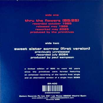 SP The Primitives: Thru The Flowers (85/25) / Sweet Sister Sorrow (First Version) CLR | LTD