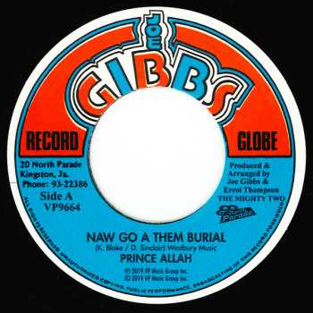 SP Prince Alla: Naw Go A Them Burial / Six Foot Six