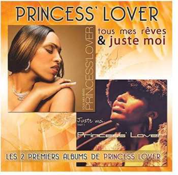Album Princess Lover: Tous Mes Reves / Juste Moi