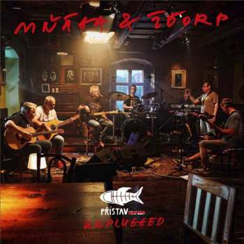 CD Mňága A Žďorp: Přístav (Unplugged)