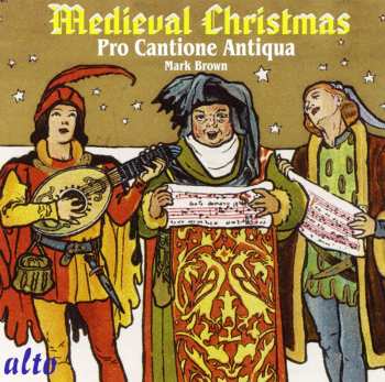 CD Pro Cantione Antiqua: A Medieval Christmas