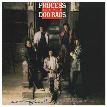 CD Process and the Doo Rags: Colorful Changes