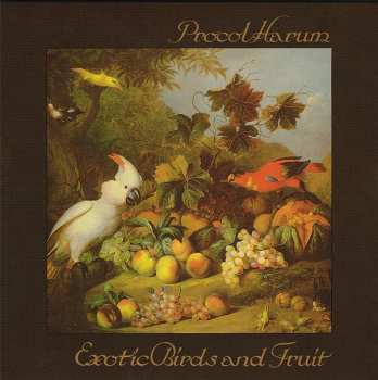 CD Procol Harum: Exotic Birds And Fruit