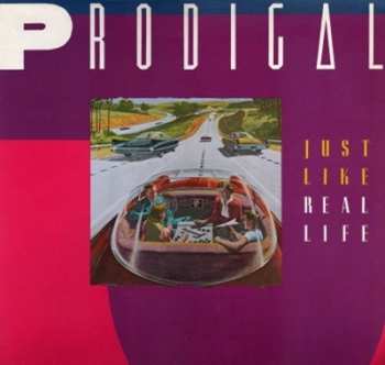CD Prodigal: Just Like Real Life LTD