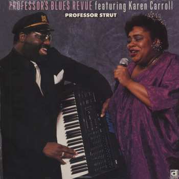 LP Karen Carroll: Professor Strut