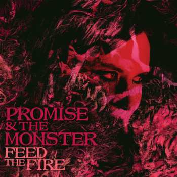 Album Promise And The Monster: Feed The Fire