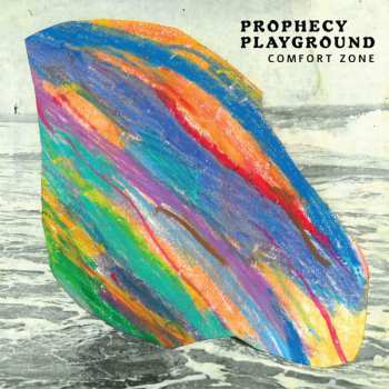 Album Prophecy Playground: Comfort Zone