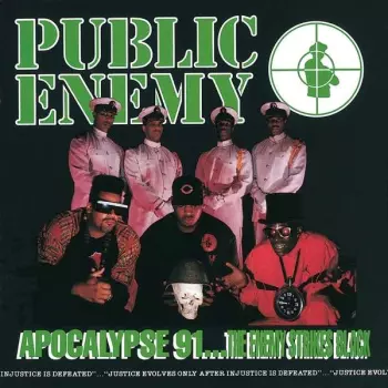 Public Enemy: Apocalypse 91... The Enemy Strikes Black