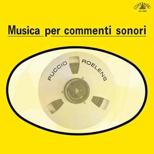 LP/CD Puccio Roelens: Musica Per Commenti Sonori 