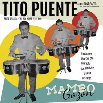 Puente,tito / His Orchestra: Mambo Gozon: The Rca Years 1949