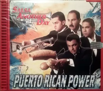Puerto Rican Power: Salsa Another Day