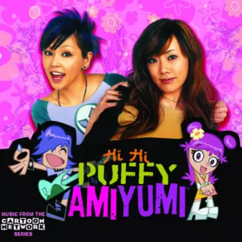 Hi Hi Puffy Amiyumi: Music From The Cartoon Network Series