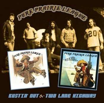 CD Pure Prairie League: Bustin' Out & Two Lane Highway