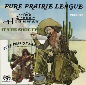 SACD Pure Prairie League: Two Lane Highway & If The Shoe Fits