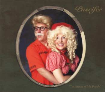 CD Puscifer: Conditions Of My Parole