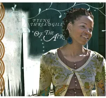 Pyeng Threadgill: Of The Air