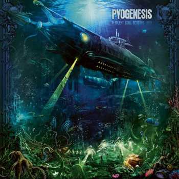CD Pyogenesis: A Silent Soul Screams Loud DIGI