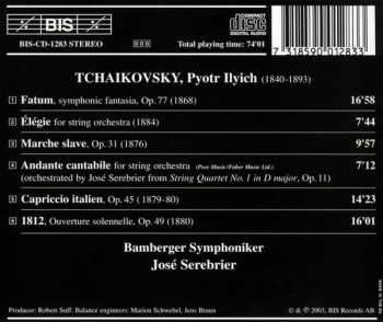 CD Pyotr Ilyich Tchaikovsky: Fatum - Elégie - Marche Slave - Andante Cantabile - Capriccio Italien - 1812