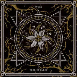 Pyres: Year Of Sleep